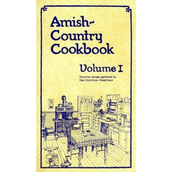 Pre-Owned Amish-Country Cookbook: Favorite Recipes Gathered by Das Dutchman Essenhaus (Paperback) by Sue Miller, Bob Miller