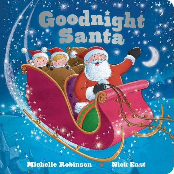 Goodnight Santa: The Perfect Bedtime Book (Board Book)