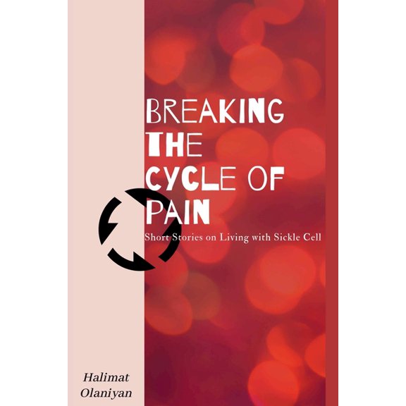 Breaking the Cycle of Pain, (Paperback)