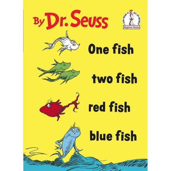 Beginner Books(r) One Fish Two Fish Red Fish Blue Fish, (Hardcover)
