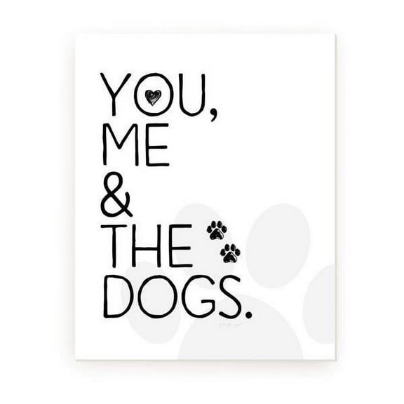You Me and The Dogs Rustic Wall Sign 12x15 (Unframed)
