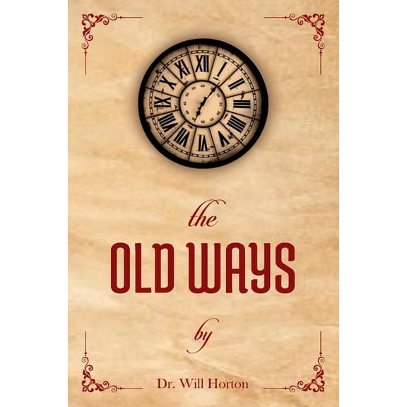 The Old Ways, (Paperback)