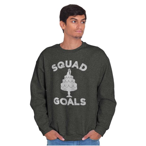 Squad Goals Wedding Cake Humor Sweatshirt for Men or Women Brisco Brands 2X