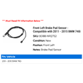 thumbnail image 2 of Front Left Brake Pad Sensor - Compatible with 2011 - 2015 BMW 740i 2012 2013 2014, 2 of 2