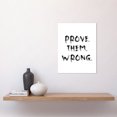 thumbnail image 2 of Prove Them Wrong Inspirational Positive Motivational Gym Workout Living Room Aesthetic Unframed Wall Art Print Poster Home Decor Premium, 2 of 5