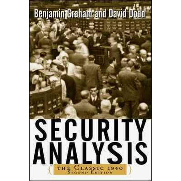 Pre-Owned Security Analysis: The Classic 1940 Edition (PROFESSIONAL FINANCE & INVESTM) Hardcover