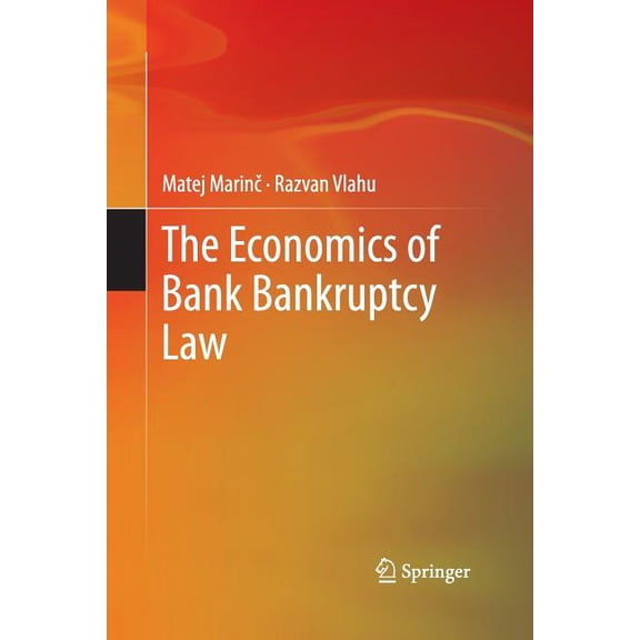 The Economics of Bank Bankruptcy Law, (Paperback)