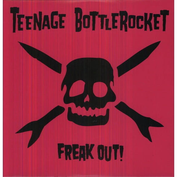 Teenage Bottlerocket - Freak Out! - Punk Rock - Vinyl