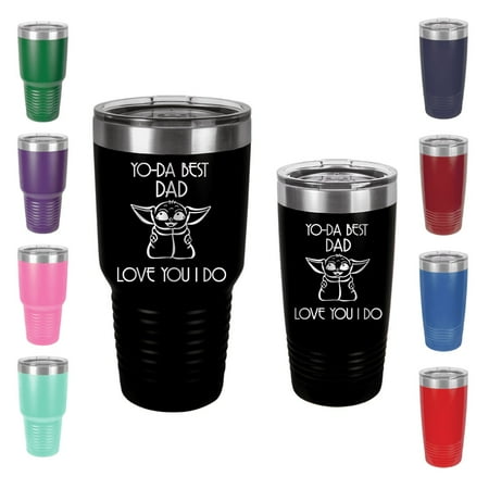 Yo-Da Best Dad Love You I Do - Engraved 20 oz Tumbler Mug Cup Unique Funny Birthday Gift Graduation Gifts for Women Fathers Day Dad Papa Pops best buckin Star Wars Yoda (20 Ring, Black