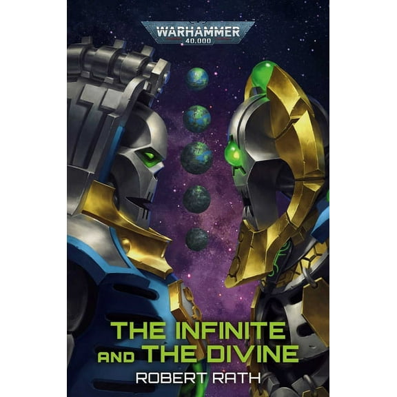 Warhammer 40,000 The Infinite and the Divine, (Paperback)