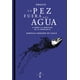 thumbnail image 1 of Libro Un Pez Fuera Del Agua Tapa Blanda, Autor Gonzalo Sanchez De Tagle, Editorial Textofilia, 1 of 2
