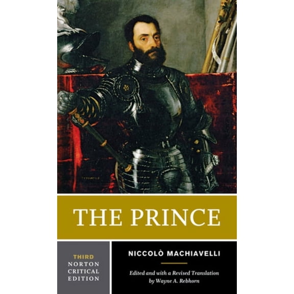 Norton Critical Editions The Prince: A Norton Critical Edition, Book 0, (Paperback)