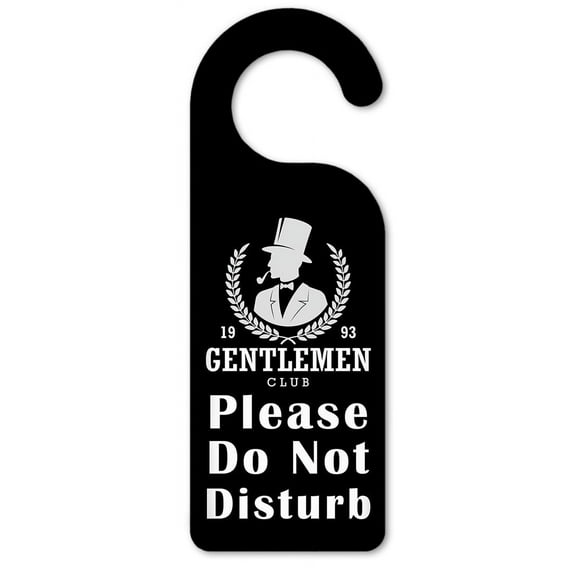 Do Not Disturb Door Knob Hanger Sign - Gentleman's Club 1993