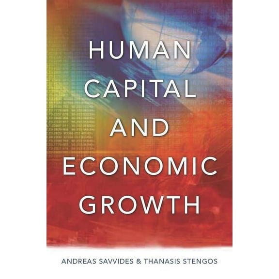 Human Capital and Economic Growth (Hardcover)