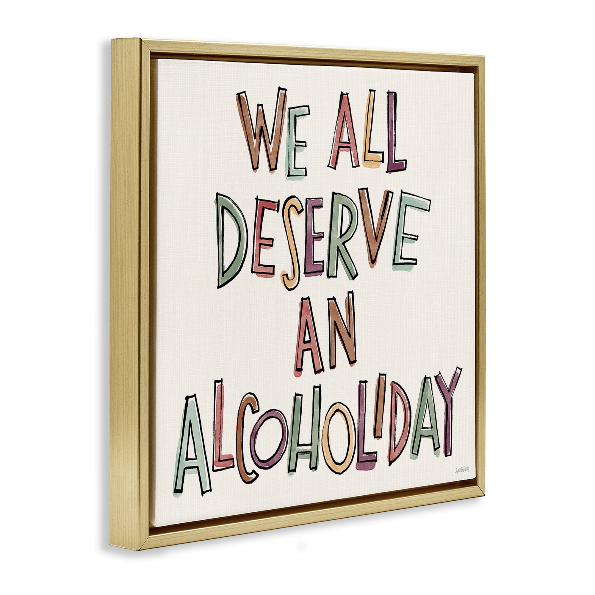 Stupell Industries Alcoholiday Funny Phrase Food & Beverage Painting Gold Floater Framed Canvas Art Print Wall Art, 18 x 18