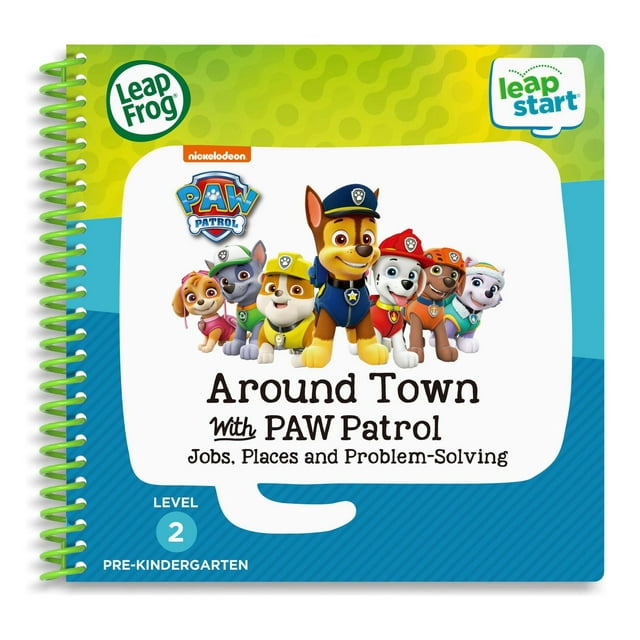 LeapFrog LeapStart Pre-K (Level 2) Around Town with PAW Patrol. Jobs, Places & Problem Solving Interactive Activity Book