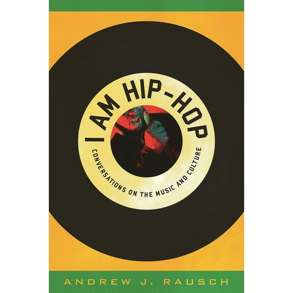 I Am Hip-Hop: Conversations on the Music and Culture, (Hardcover)