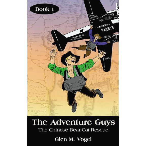 The Adventure Guys: The Chinese Bear-Cat Rescue (Paperback) by Glen M Vogel