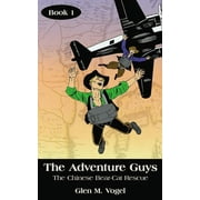 The Adventure Guys : The Chinese Bear-Cat Rescue (Paperback)