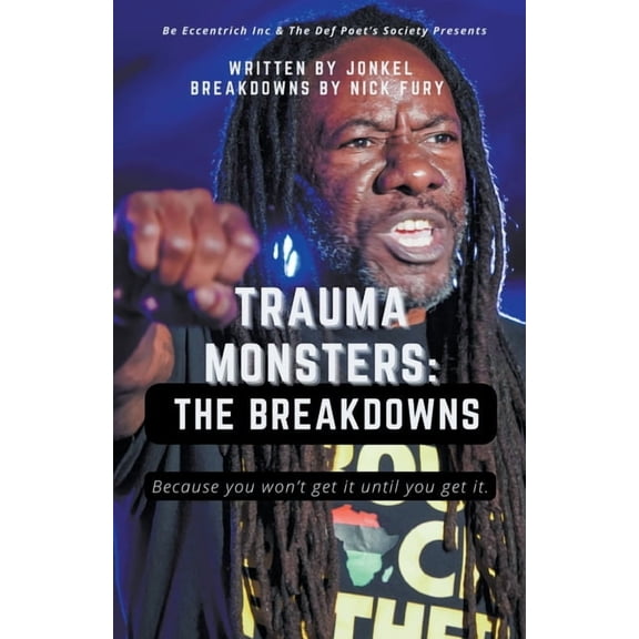 Trauma Monsters: The Breakdowns, (Paperback)