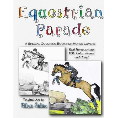 Horse Lovers Alphabet - Equestrian Parade : A Special Coloring Book for Horse Lovers