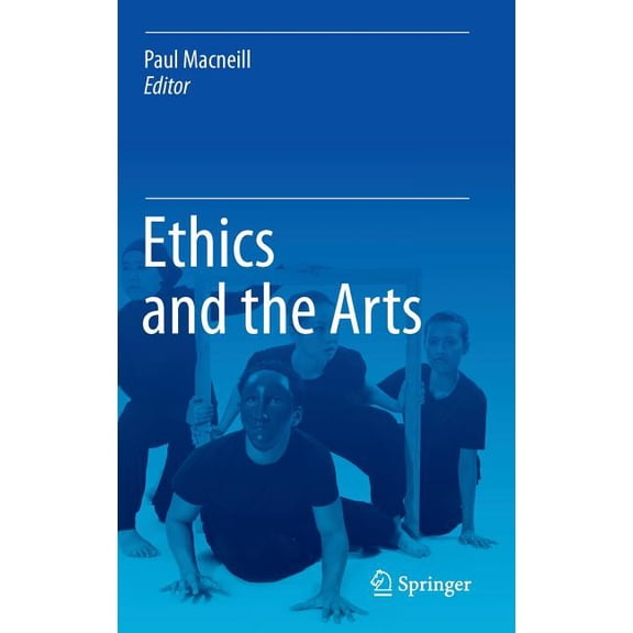 Ethics and the Arts, (Hardcover)