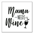 thumbnail image 1 of DistinctInk Custom Bumper Sticker - 8" x 8" Decorative Decal - White Background - Mama Needs Wine - Wine Glass, 1 of 2