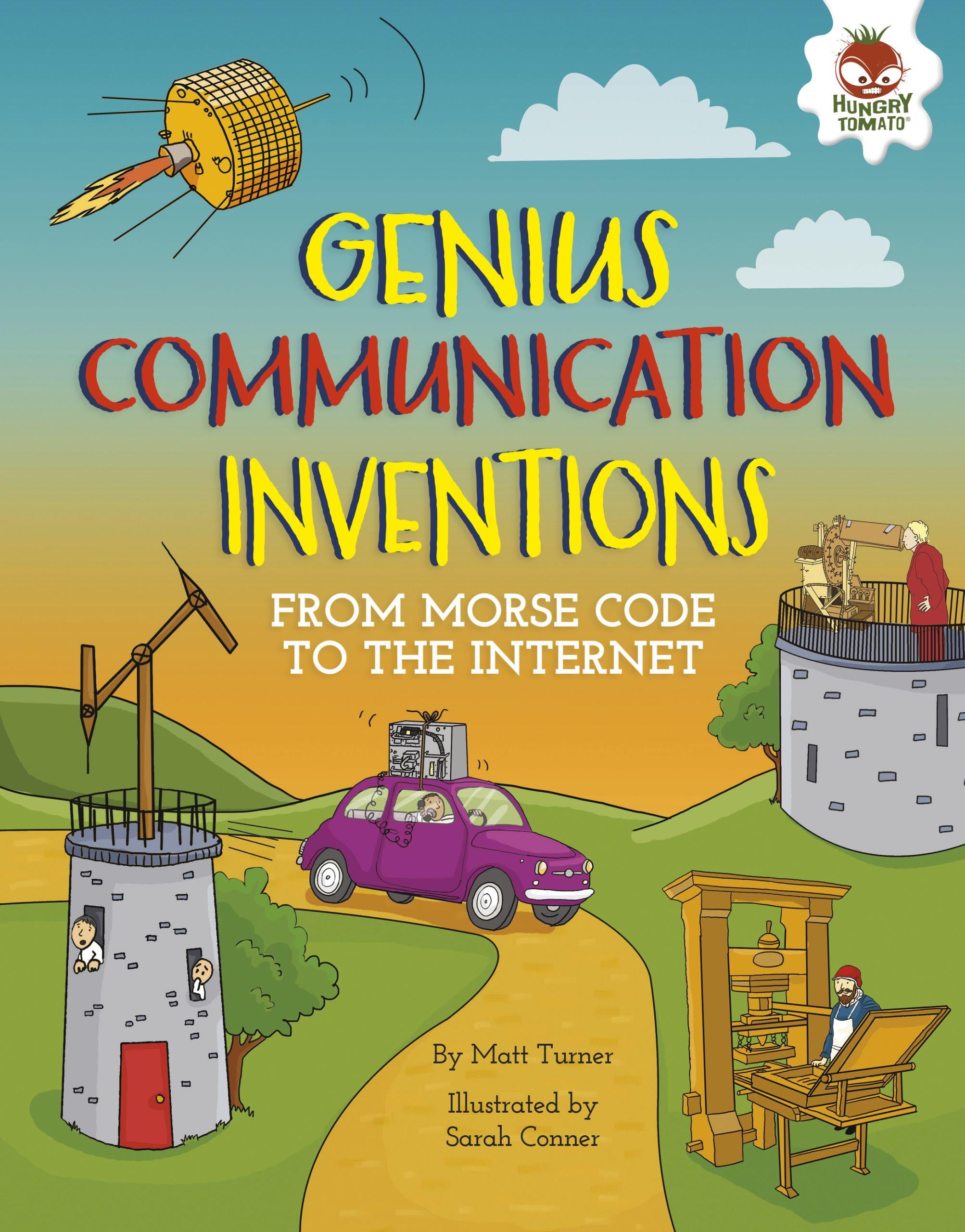 Incredible Inventions: Genius Communication Inventions (Hardcover
