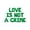 Green, variant on Letter Balloons - LOVE IS NOT A CRIME 16" Inch Alphabet Letters Foil Mylar Balloon Pride Day Party Banner (Black)