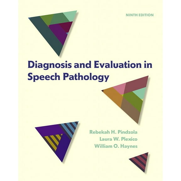 Diagnosis and Evaluation in Speech Pathology, (Paperback)