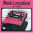 thumbnail image 1 of PINK LINCOLNS BF 2021 - I AM A GENIUS (7"), 1 of 1
