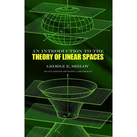 Dover Books on Mathematics An Introduction to the Theory of Linear Spaces, (Paperback)