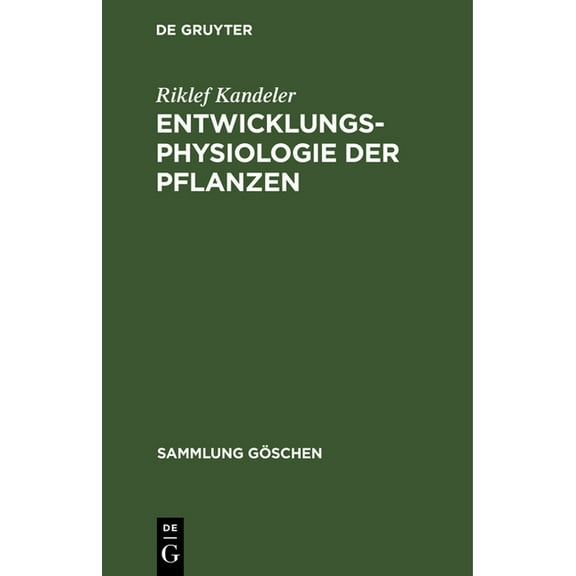 Sammlung Göschen Entwicklungsphysiologie der Pflanzen, Book 7001, (Hardcover)