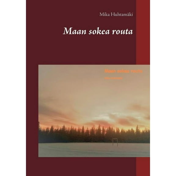 Maan sokea routa, (Paperback)