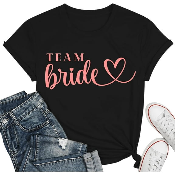 Bride Shirt Bride to Be Shirt Team Bride Shirt Bachelorette Party Shirts Wedding Bridesmaid Proposal Tee Tops