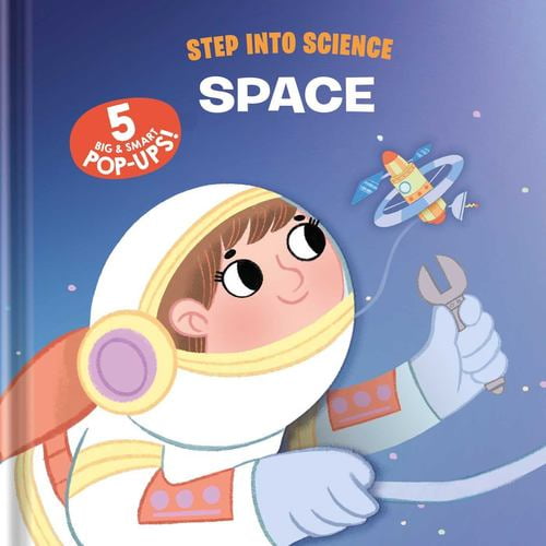 Step Into Science Step Into Science - Space, (Board Book)