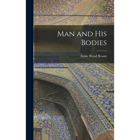 Man and His Bodies (Hardcover)