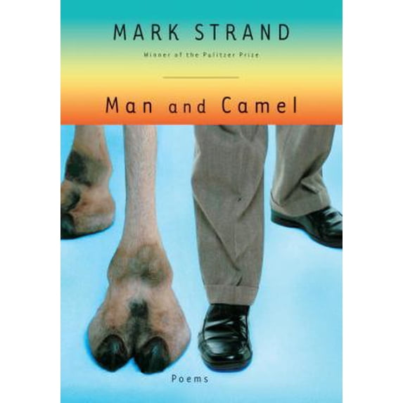 Pre-Owned Man and Camel: Poems (Paperback) 0375711260 9780375711268