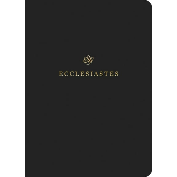 ESV Scripture Journal: Ecclesiastes (Paperback), (Paperback)