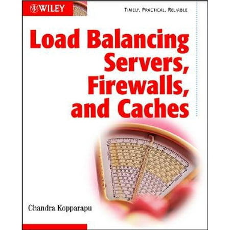Load Balancing Servers, Firewalls, and Caches (Best Web Cache Server)