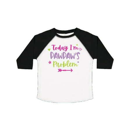 

Inktastic Child Funny Today Im Pawpaws Problem Gift Toddler Toddler Girl T-Shirt