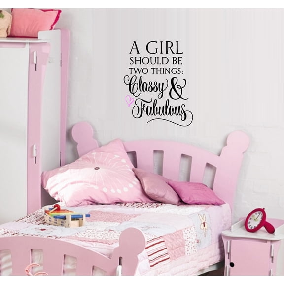Decal ~ A Girl should be two things, Classy and Fabulous #3 Wall Decal: 13" x 16" (Black/Pink Heart)
