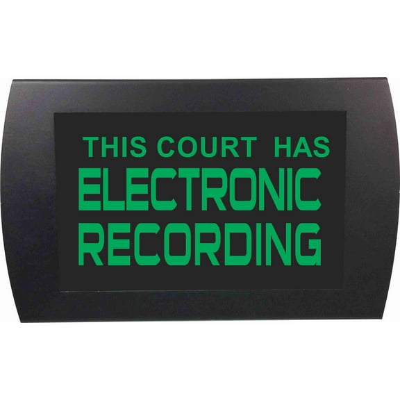 AMERICAN RECORDER - "ELECTRONIC RECORDING IN COURT" LED Lighted Sign