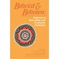 thumbnail image 1 of Pre-Owned Betwixt and Between: Patterns of Masculine and Feminine Initiation (Paperback) 0812690486 9780812690484, 1 of 1