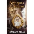 thumbnail image 1 of Pre-Owned Antiques Frame (Mass Market Paperback) 0758293143 9780758293145, 1 of 1