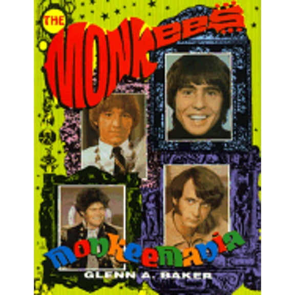 Pre-Owned Monkeemania: The True Story of the Monkees (Paperback) 0859652564 9780859652568