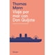thumbnail image 1 of Libro Viaje Por Mar Con Don Quijote Tapa Blanda, Autor Thomas Mann, Editorial Navona, 1 of 2