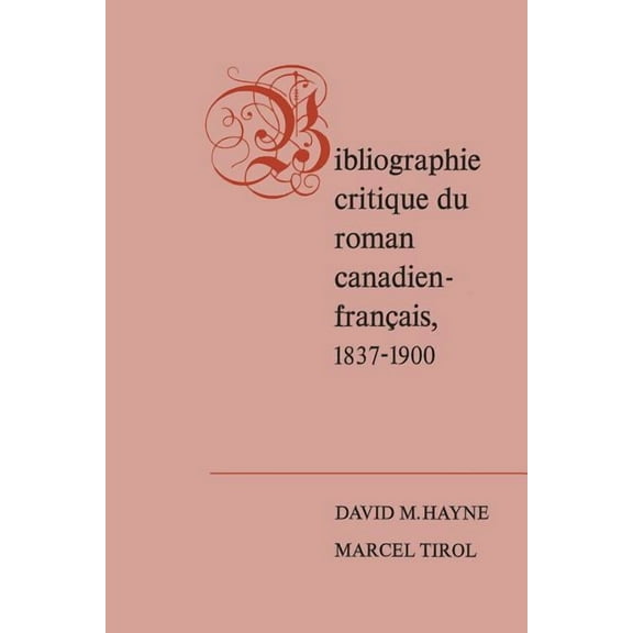 Heritage Bibliographie critique du roman canadien-francaise, 1837-1900, (Paperback)