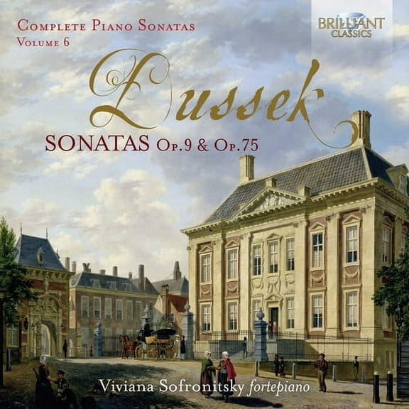 Dussek / Sofronitsky - Complete Piano Sonatas 6 - Music & Performance - CD