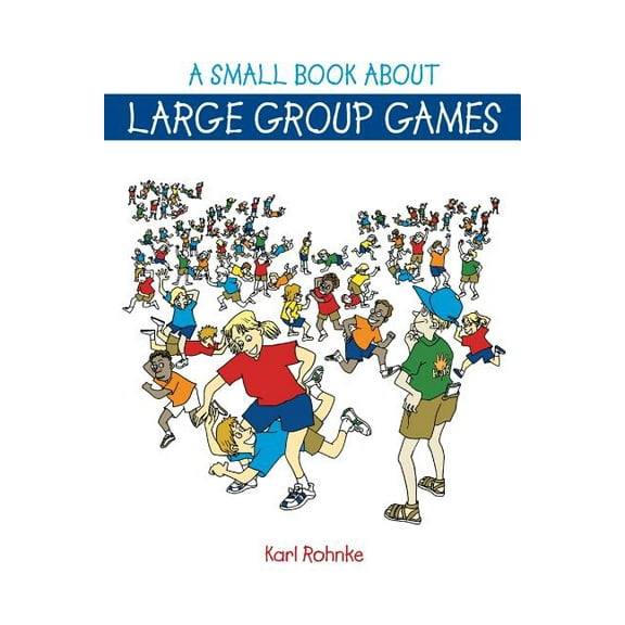 A Small Book about Large Group Games, (Paperback)